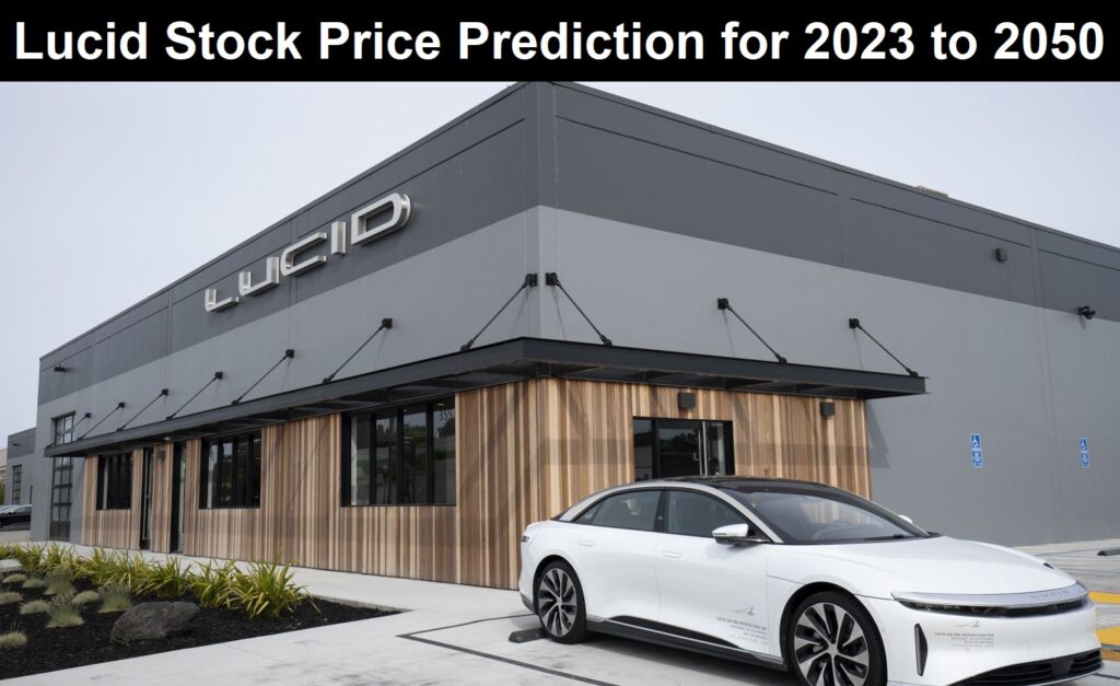 Lucid Stock Price Prediction 2022, 2025, 2030, 2040, 2050: A ...